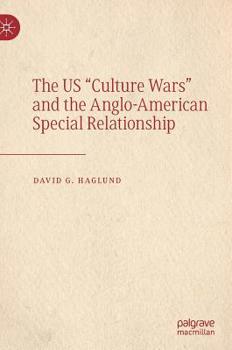 Hardcover The Us Culture Wars and the Anglo-American Special Relationship Book