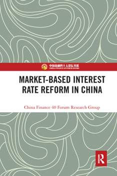 Paperback Market-Based Interest Rate Reform in China Book