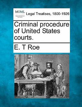 Paperback Criminal Procedure of United States Courts. Book