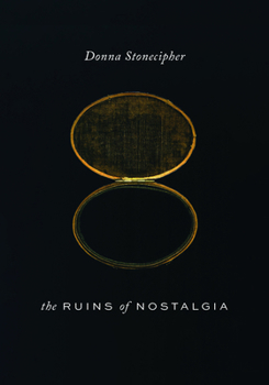 Paperback The Ruins of Nostalgia Book