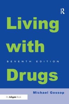 Paperback Living With Drugs Book