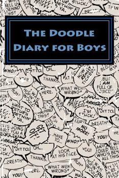 Paperback The Doodle Diary for Boys Book