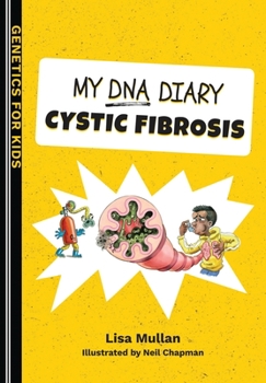 Paperback My DNA Diary: Cystic Fibrosis Book