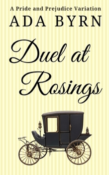 Paperback Duel at Rosings: A Pride and Prejudice Variation Book