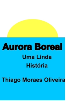 Paperback Aurora Boreal [Portuguese] Book