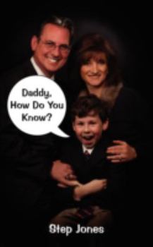 Paperback Daddy, How Do You Know? Book