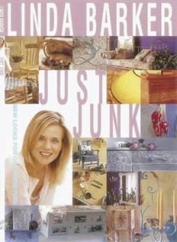 Paperback Just Junk: New Looks for Old Furniture Book