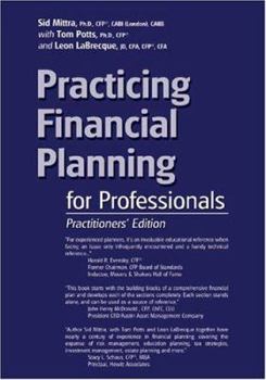 Practicing Financial Planning: A Complete Guide For Professionals