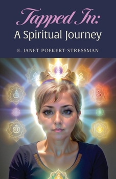 Tapped In: A Spiritual Journey