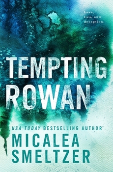 Tempting Rowan - Book #3 of the Trace + Olivia