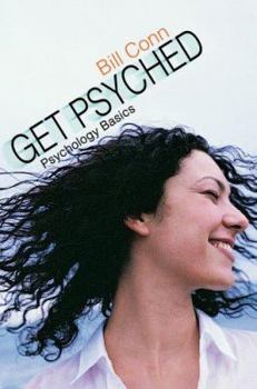 Paperback Get Psyched: Psychology Basics Book