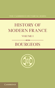 Paperback History of Modern France: Volume 1, 1815 1852 Book