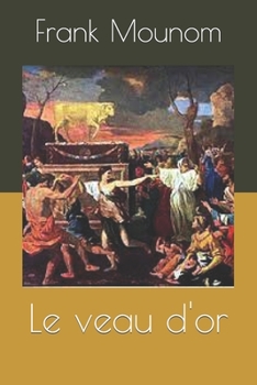 Paperback Le veau d'or [French] Book