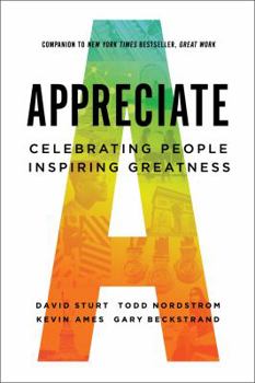 Hardcover Appreciate: Celebrating People, Inspiring Greatness Book
