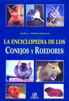 Hardcover La Enciclopedia de los Conejos y Roedores (Spanish Edition) [Spanish] Book
