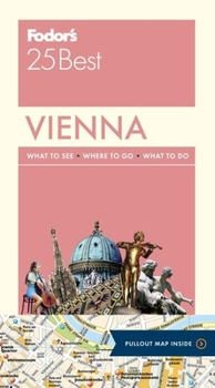 Paperback Fodor's Vienna 25 Best Book