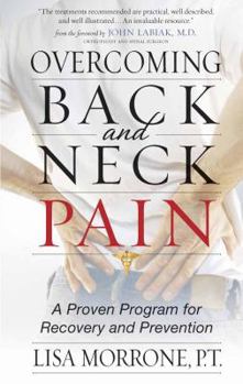 Paperback Overcoming Back and Neck Pain: A Proven Program for Recovery and Prevention Book