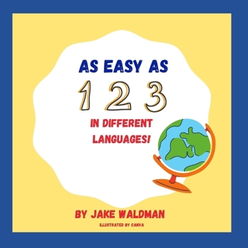 Paperback As Easy As 123 In Different Languages! Book