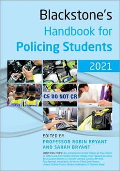 Paperback Blackstones Handbook for Policing Students 2021 15th Edition Book