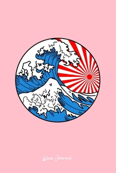 Journal: Dot Grid Journal - Great Wave Off Kanagawa Rising Sun Cool Christmas Gift - Pink Dotted Diary, Planner, Gratitude, Writing, Travel, Goal, Bullet Notebook