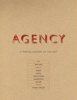 Paperback Agency: A Partial History of Live Art Book