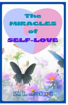 Paperback The Miracles of Self-Love Book