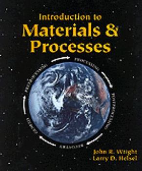 Hardcover Introduction to Materials and Processes Book
