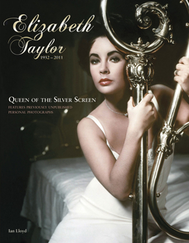 Hardcover Elizabeth Taylor (1932-2011): Queen of the Silver Screen Book