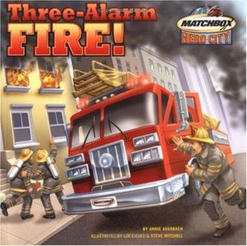 Three-Alarm Fire! - Book  of the Matchbox Hero City