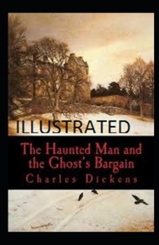 Paperback The Haunted Man and the Ghost's Bargain Illustrated Book