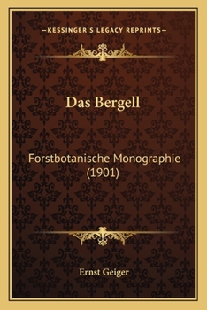 Paperback Das Bergell: Forstbotanische Monographie (1901) [German] Book