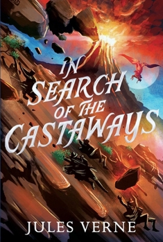 Les Enfants du Capitaine Grant - Book #5 of the Extraordinary Voyages series