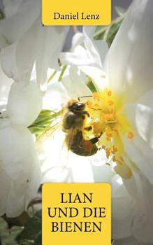 Paperback Lian und die Bienen [German] Book