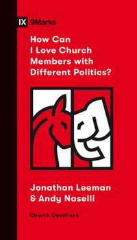 How Can I Love Church Members with Different Politics? - Book  of the Church Questions
