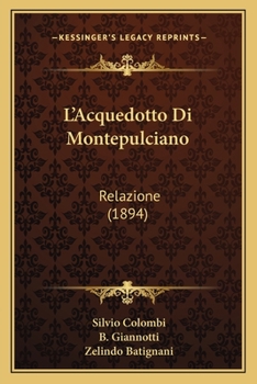 Paperback L'Acquedotto Di Montepulciano: Relazione (1894) [French] Book