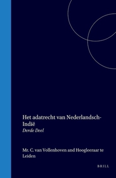 Hardcover Het Adatrecht Van Nederlandsch-Indië: Derde Deel [Dutch] Book