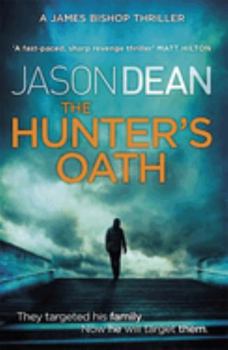 The Hunter's Oath - Book #3 of the James Bishop