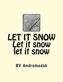 Paperback Let it snow Let it snow Let it snow Book