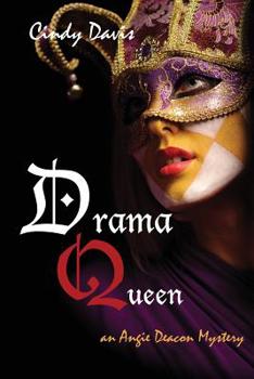 Drama Queen - Vol 4 - Book #4 of the Angie Deacon Mysteries