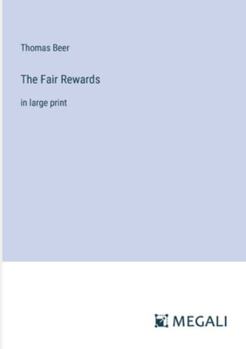 Paperback The Fair Rewards: in large print Book