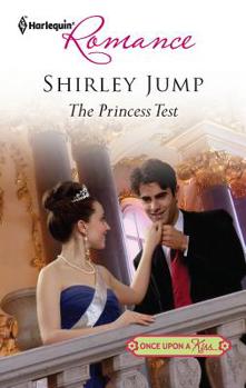 The Princess Test - Book #10 of the Once Upon a Kiss