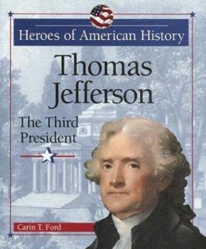 Library Binding Thomas Jefferson: The Third President Book