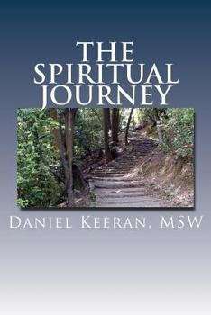 Paperback The Spiritual Journey: expanding your awareness of non-material reality Book