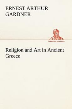 Paperback Religion and Art in Ancient Greece Book