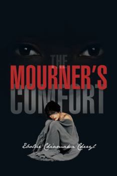 Paperback The Mourner's Comfort Book