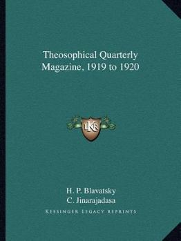 Paperback Theosophical Quarterly Magazine, 1919 to 1920 Book