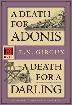 Paperback A Death for Adonis / A Death for a Darling: Robert Forsythe 1 and 2 Book