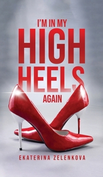 Hardcover I'm in My High Heels Again! Book