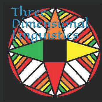 Paperback Three Dimensional Linguistics Book