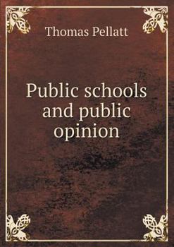 Paperback Public schools and public opinion Book